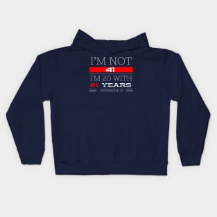 I’M NOT 41 Birthday gift Kids Hoodie